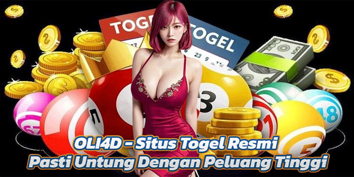 OLI4D - Situs Togel Resmi Pasti Untung Dengan Peluang Tinggi