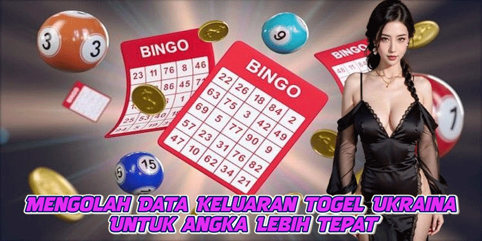 Mengolah Data Keluaran Togel Ukraina Untuk Angka Lebih Tepat