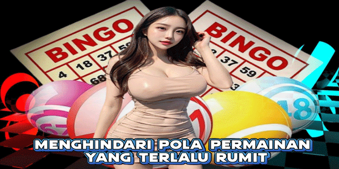 Menghindari Pola Permainan yang Terlalu Rumit