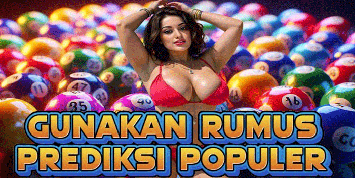 Gunakan Rumus Prediksi Populer
